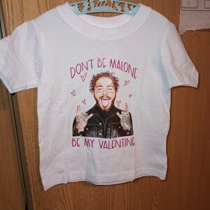 Post Malone Don’t Be Malone Be My Valentine T-Shirt 12 Months